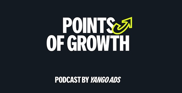 얀고 애즈, 애드테크 산업 심층 분석 팟캐스트 포인트 오브 그로스 (Points of Growth) 출시 